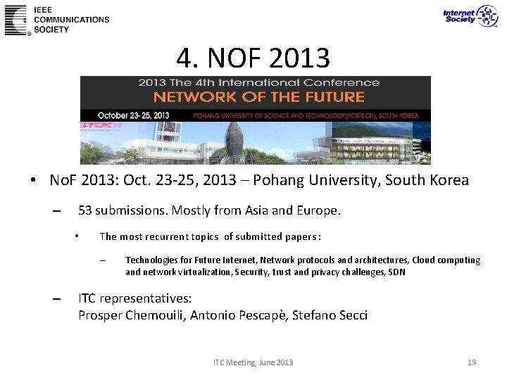 4. NOF 2013 • No. F 2013: Oct. 23 -25, 2013 – Pohang University,
