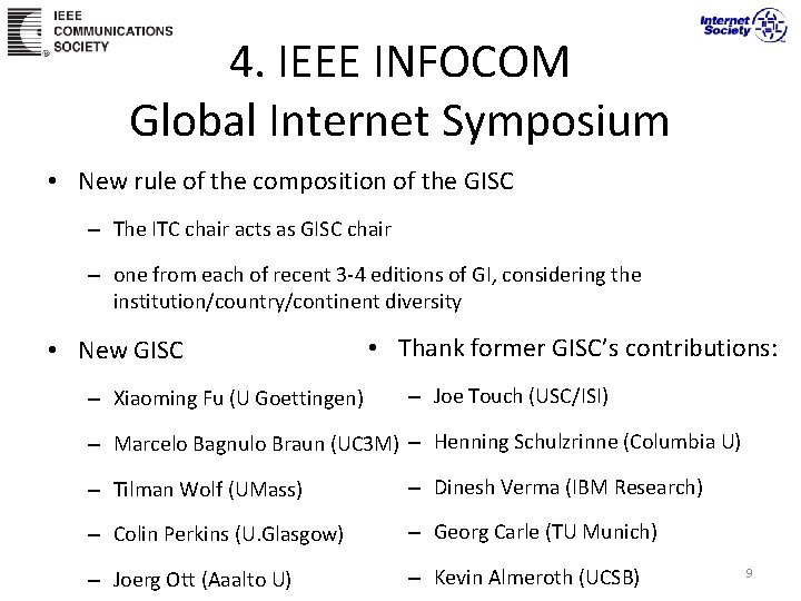4. IEEE INFOCOM Global Internet Symposium • New rule of the composition of the