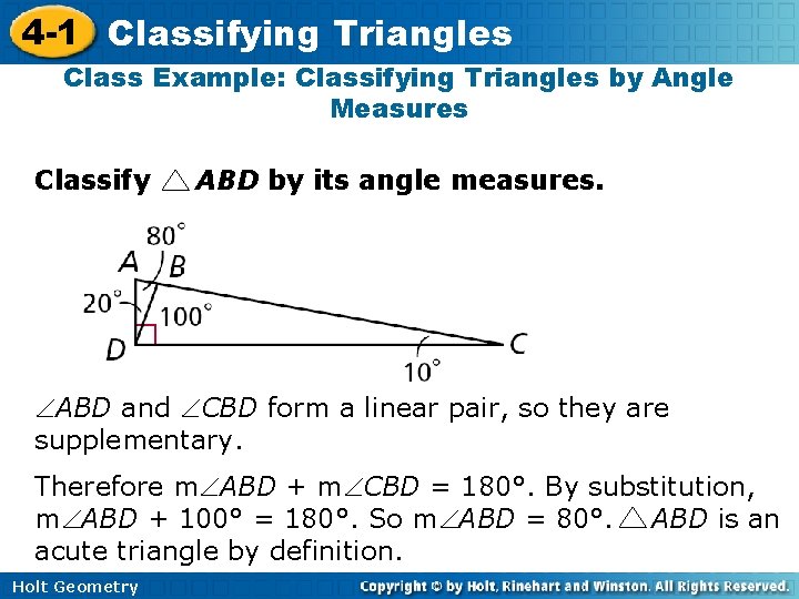 4 -1 Classifying Triangles Class Example: Classifying Triangles by Angle Measures Classify ABD by