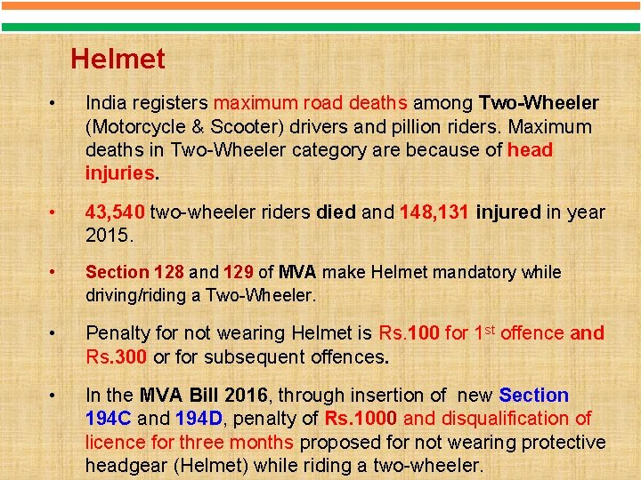 Helmet • India registers maximum road deaths among Two-Wheeler (Motorcycle & Scooter) drivers and