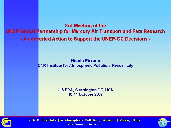 3 rd Meeting of the UNEP Global Partnership for Mercury Air Transport and Fate