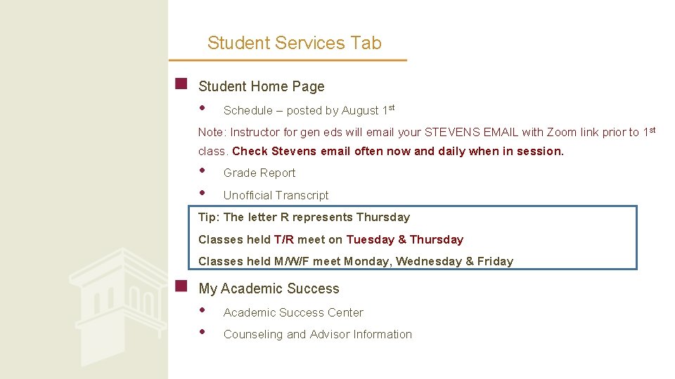 Student Services Tab Student Home Page • Schedule – posted by August 1 st