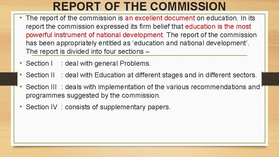 REPORT OF THE COMMISSION • The report of the commission is an excellent document
