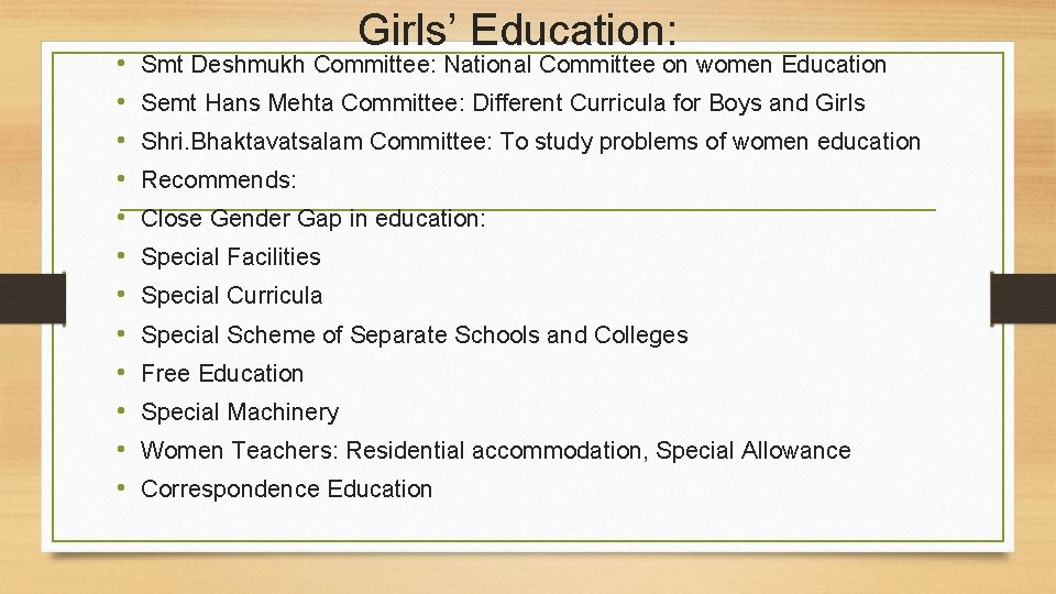  • • • Girls’ Education: Smt Deshmukh Committee: National Committee on women Education