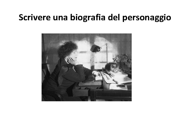 Scrivere una biografia del personaggio 