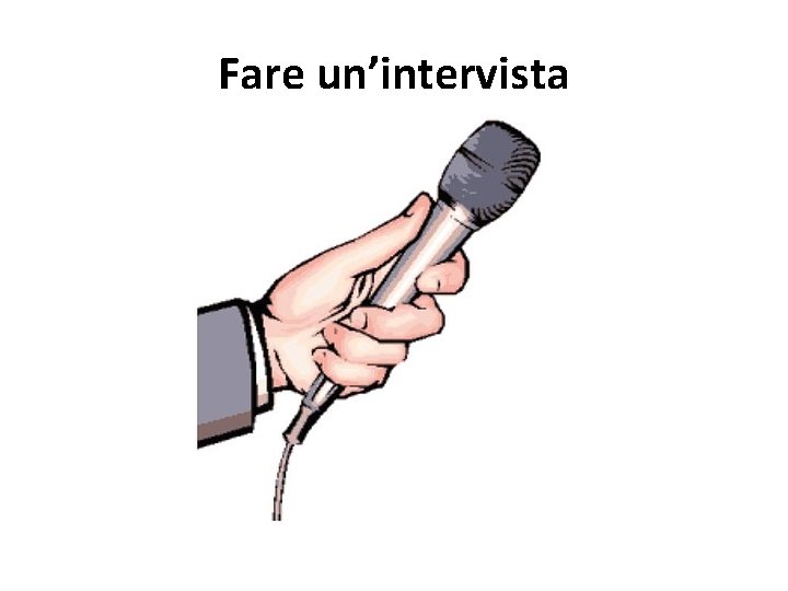 Fare un’intervista 