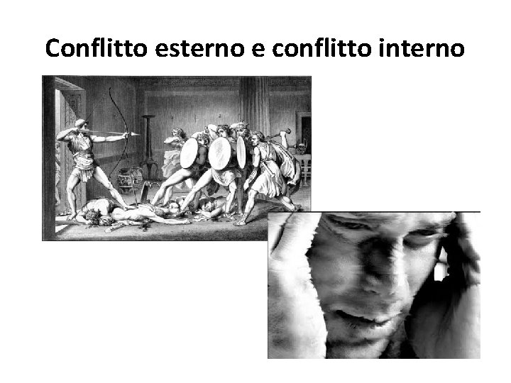 Conflitto esterno e conflitto interno 