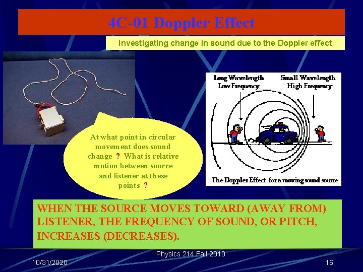 4 C-01 Doppler Effect Investigating change in sound due to the Doppler effect At