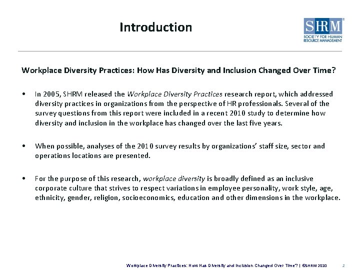 Introduction Workplace Diversity Practices: How Has Diversity and Inclusion Changed Over Time? • In