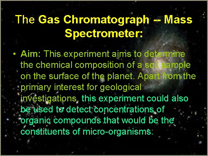 The Gas Chromatograph -- Mass Spectrometer: • Aim: This experiment aims to determine the The Gas Chromatograph -- Mass Spectrometer: • Aim: This experiment aims to determine the