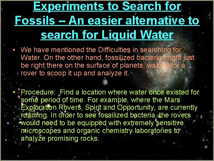 Experiments to Search for Fossils – An easier alternative to search for Liquid Water Experiments to Search for Fossils – An easier alternative to search for Liquid Water