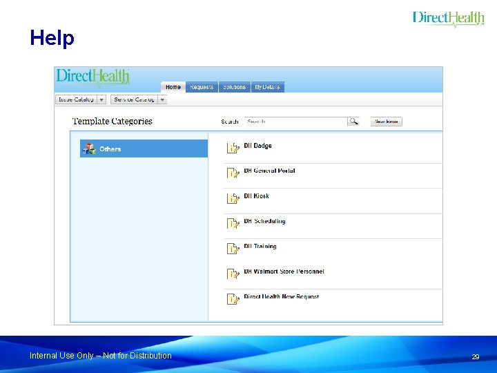 Help Internal Use Only – Not for Distribution 29 