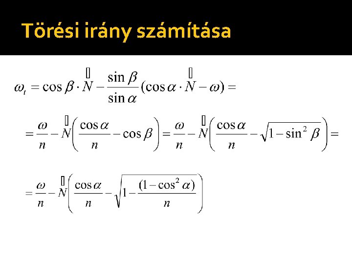 Törési irány számítása 