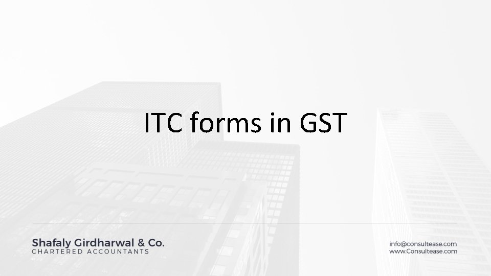 ITC forms in GST 