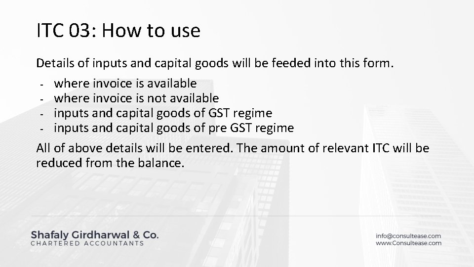 ITC 03: How to use Details of inputs and capital goods will be feeded