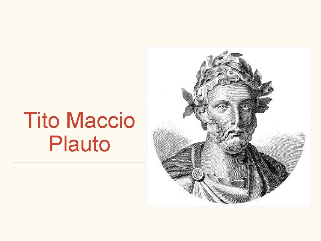 Tito Maccio Plauto Tito Maccio Plauto