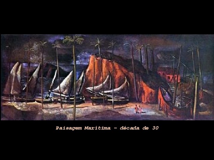 Paisagem Marítima – década de 30 