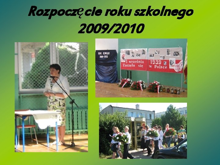 Rozpoczęcie roku szkolnego 2009/2010 