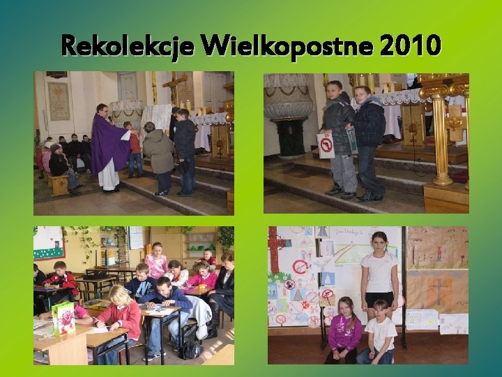 Rekolekcje Wielkopostne 2010 