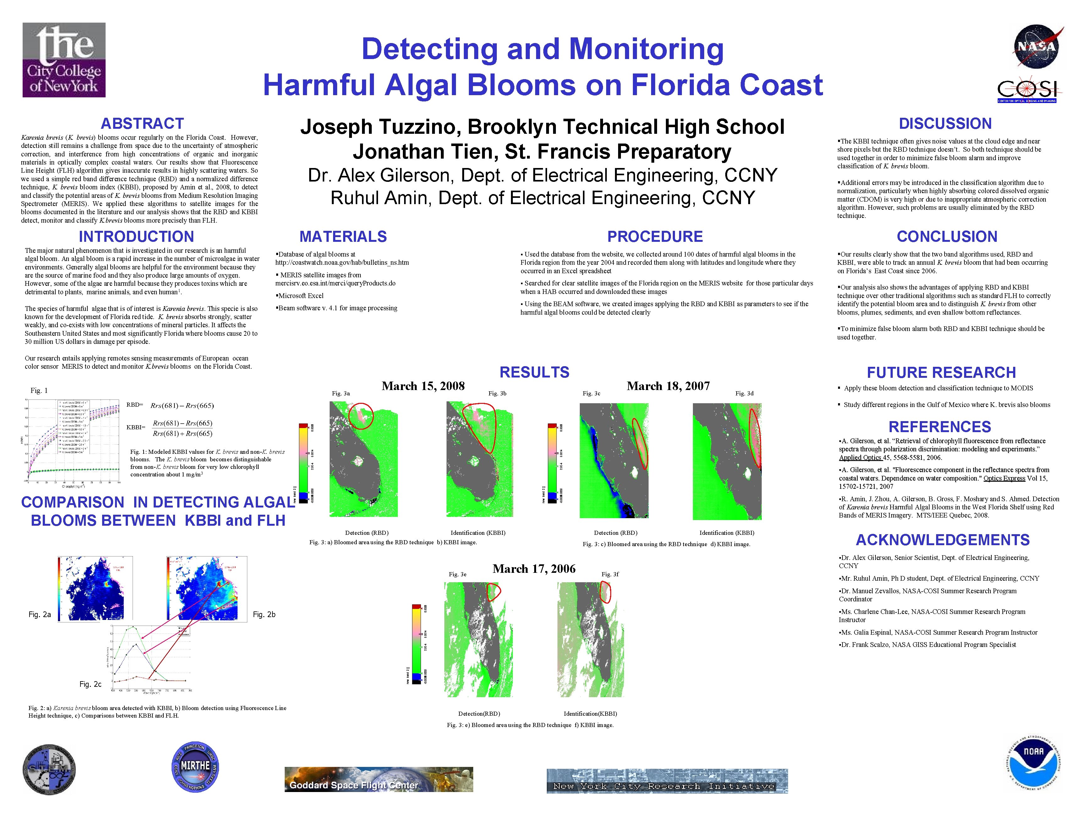 Detecting and Monitoring Harmful Algal Blooms on Florida Coast Joseph Tuzzino, Brooklyn Technical High