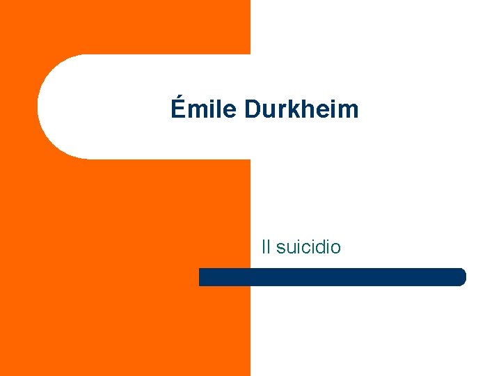 Émile Durkheim Il suicidio 