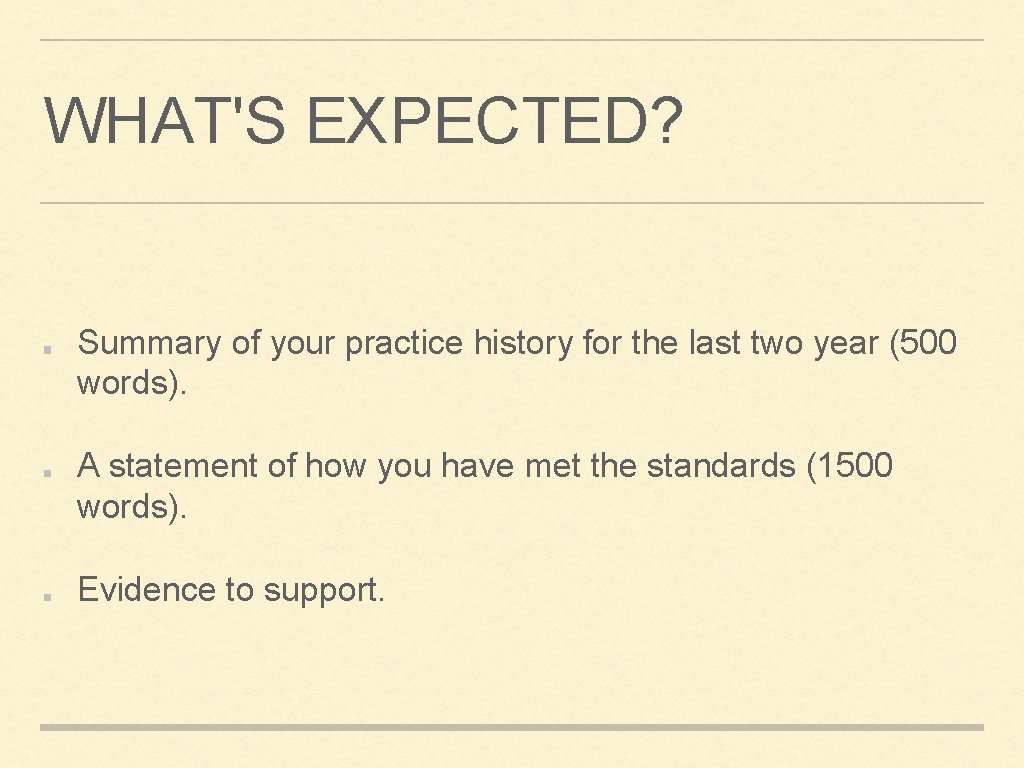 WHAT'S EXPECTED? Summary of your practice history for the last two year (500 words). WHAT'S EXPECTED? Summary of your practice history for the last two year (500 words).