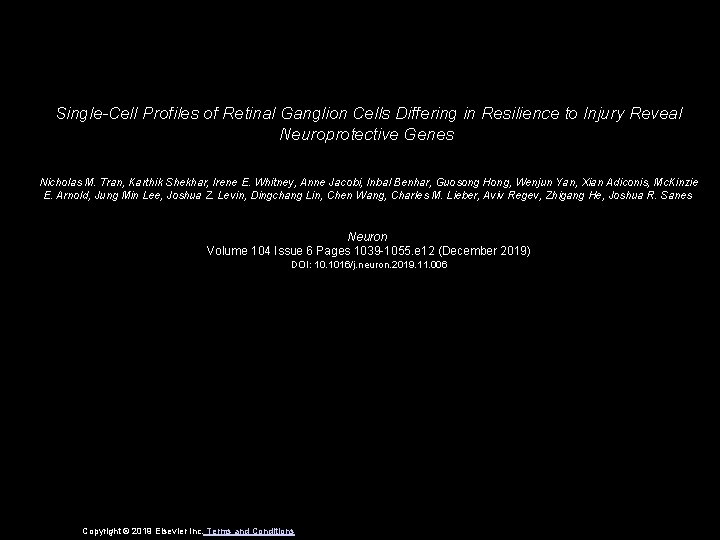 Single-Cell Profiles of Retinal Ganglion Cells Differing in Resilience to Injury Reveal Neuroprotective Genes