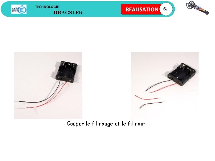 Couper le fil rouge et le fil noir 