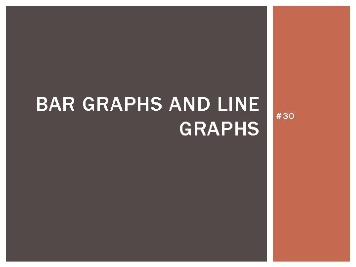 BAR GRAPHS AND LINE GRAPHS #30 