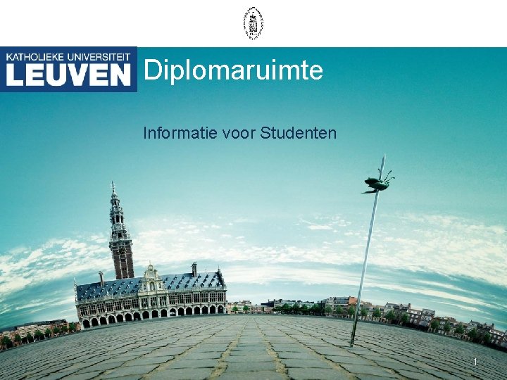 Diplomaruimte Informatie voor Studenten 1 