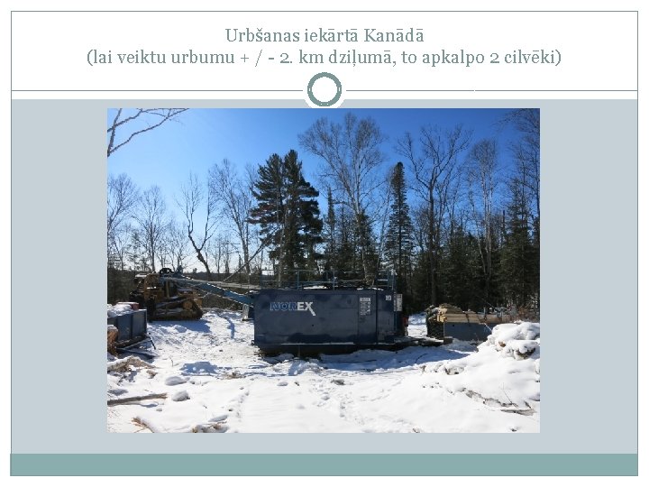 Urbšanas iekārtā Kanādā (lai veiktu urbumu + / - 2. km dziļumā, to apkalpo Urbšanas iekārtā Kanādā (lai veiktu urbumu + / - 2. km dziļumā, to apkalpo