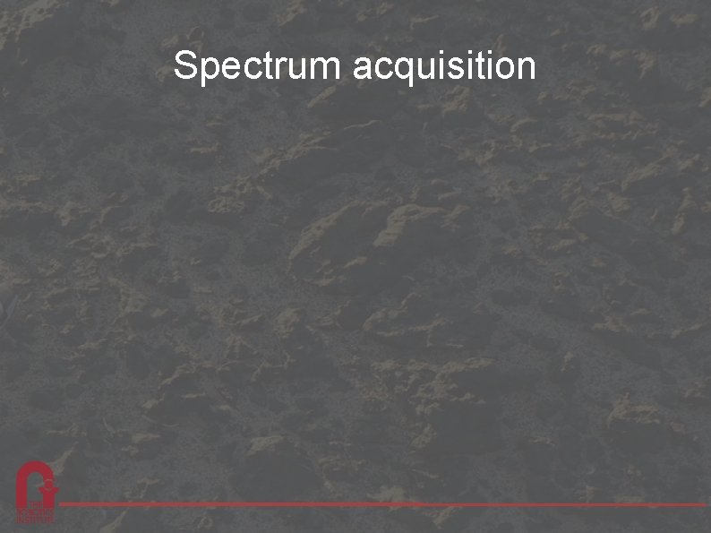 Spectrum acquisition 