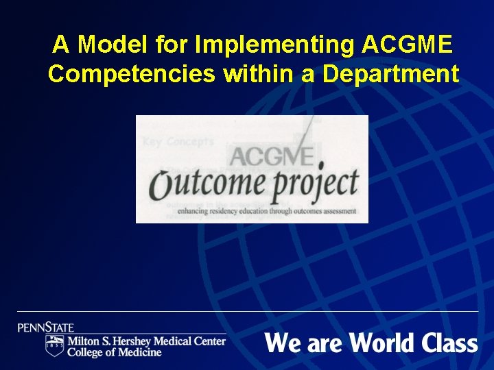 A Model for Implementing ACGME Competencies within a Department 