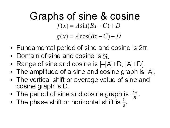 Graphs of sine & cosine • • • Fundamental period of sine and cosine