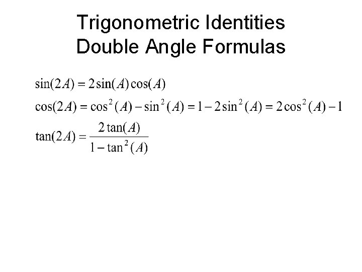 Trigonometric Identities Double Angle Formulas 