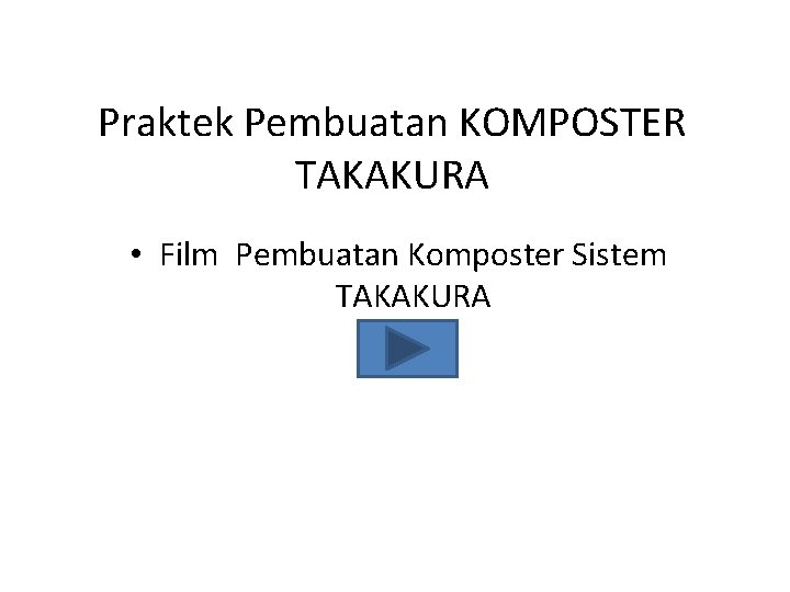 Praktek Pembuatan KOMPOSTER TAKAKURA • Film Pembuatan Komposter Sistem TAKAKURA 