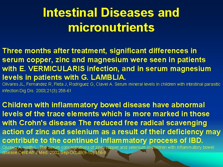 Intestinal Diseases and micronutrients Three months after treatment, significant differences in serum copper, zinc