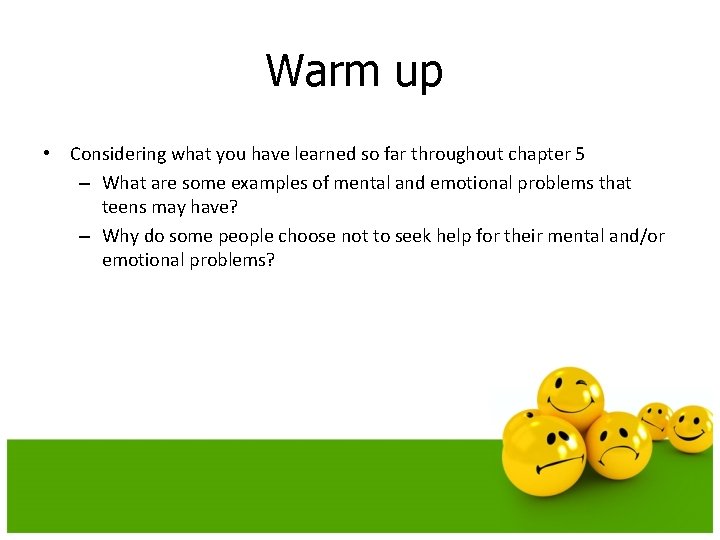 Warm up • Considering what you have learned so far throughout chapter 5 – Warm up • Considering what you have learned so far throughout chapter 5 –