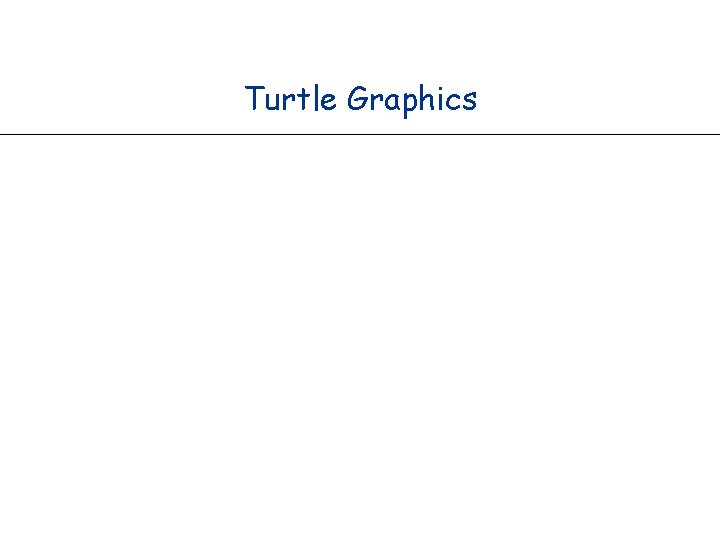 Turtle Graphics 