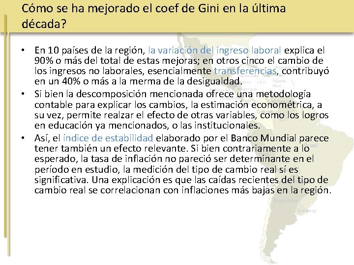 Cómo se ha mejorado el coef de Gini en la última década? • En