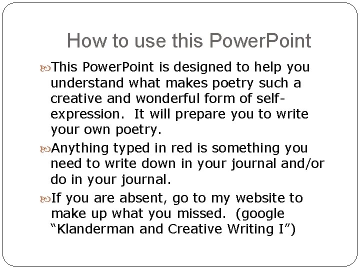 How to use this Power. Point This Power. Point is designed to help you