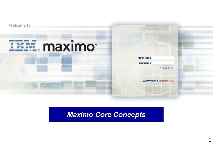 Maximo Core Concepts 1 