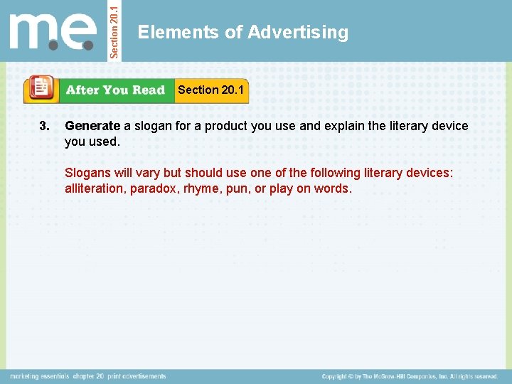 Section 20. 1 Elements of Advertising Section 20. 1 3. Generate a slogan for