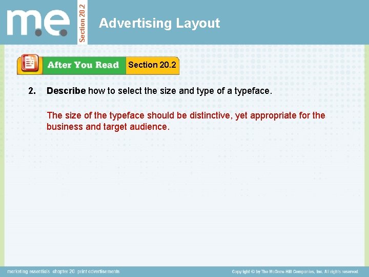 Section 20. 2 Advertising Layout Section 20. 2 2. Describe how to select the
