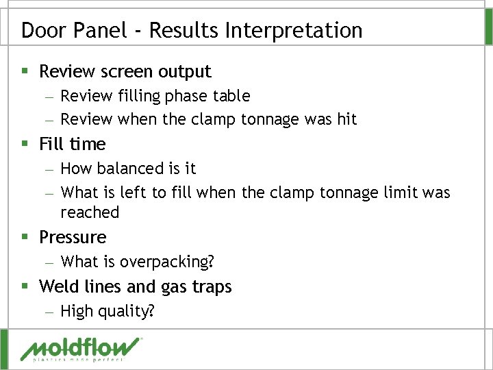 Door Panel - Results Interpretation § Review screen output – Review filling phase table