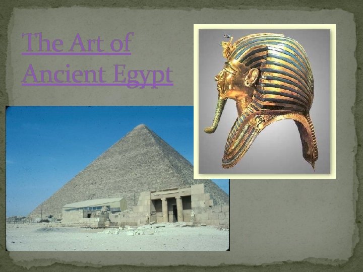 The Art of Ancient Egypt 