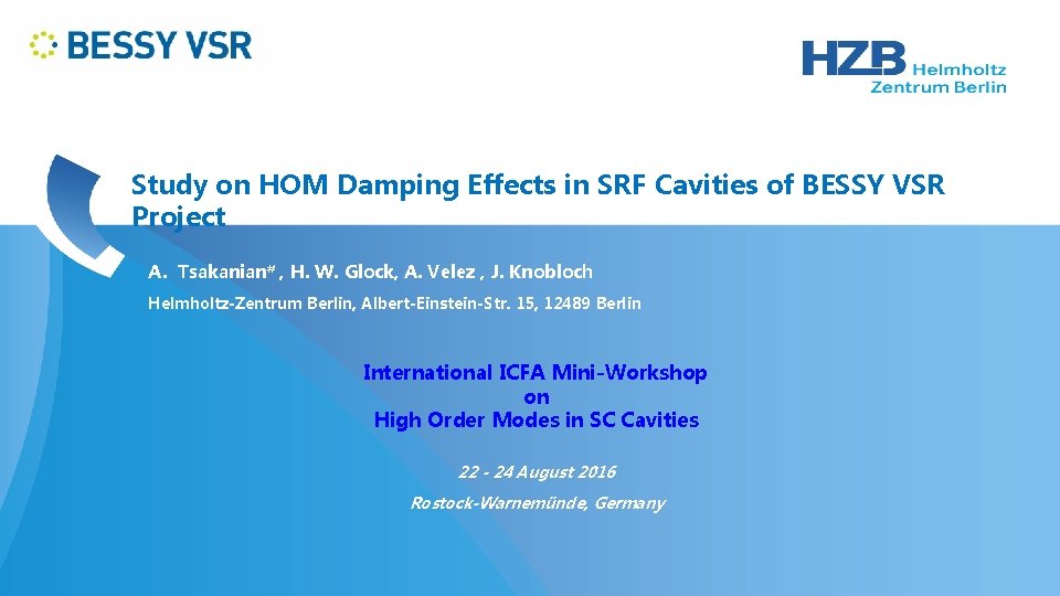 Study on HOM Damping Effects in SRF Cavities of BESSY VSR Project A. Tsakanian#