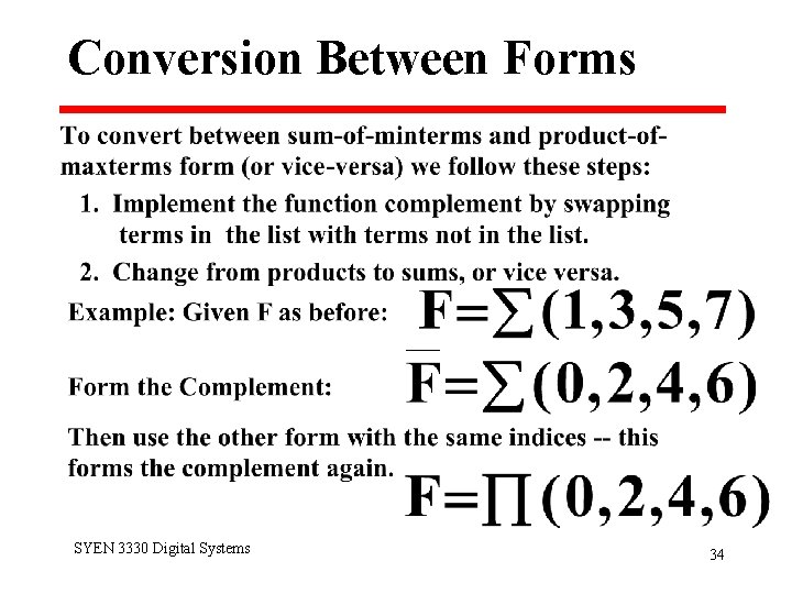 Conversion Between Forms SYEN 3330 Digital Systems 34 