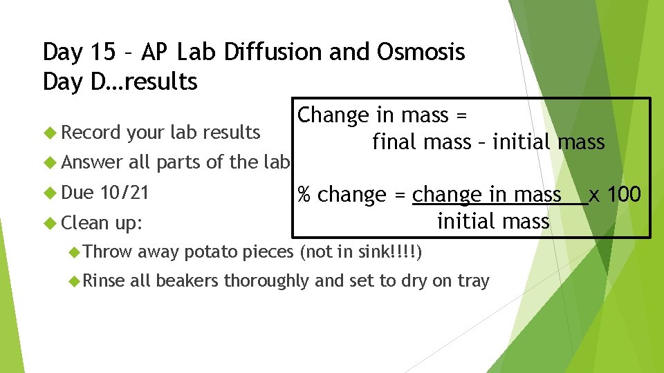 Day 15 – AP Lab Diffusion and Osmosis Day D…results Record your lab results
