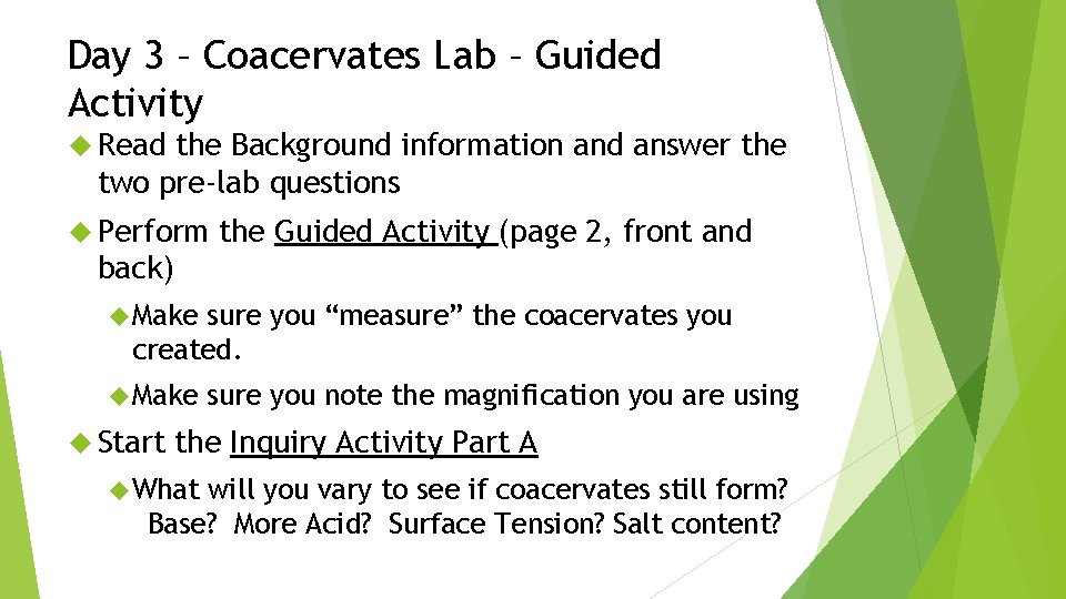 Day 3 – Coacervates Lab – Guided Activity Read the Background information and answer